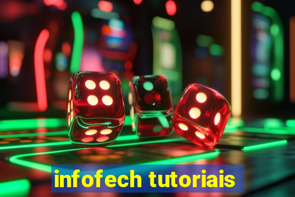 infofech tutoriais